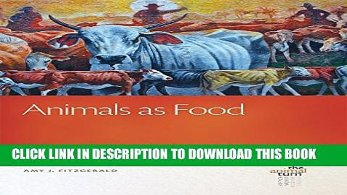 [PDF] Animals as Food: (Re)connecting Production, Processing, Consumption, and Impacts (The Animal