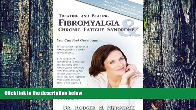 Big Deals  Treating and Beating Fibromyalgia and Chronic Fatigue Syndrome  Best Seller Books Most