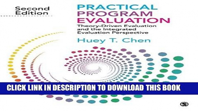 [PDF] Practical Program Evaluation: Theory-Driven Evaluation and the Integrated Evaluation