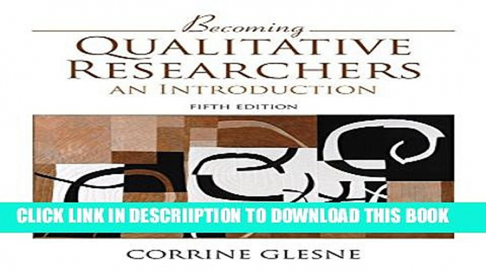 [New] Becoming Qualitative Researchers: An Introduction (5th Edition) Exclusive Full Ebook