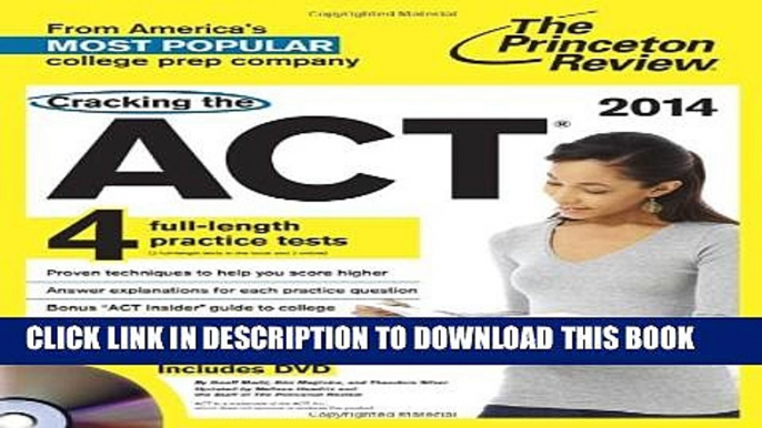 New Book Cracking the ACT with 4 Practice Tests   DVD, 2014 Edition (College Test Preparation)