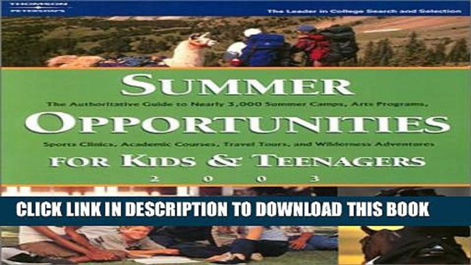 New Book Summer Opps for Kids   Teenagers 2003 (Peterson s Summer Programs for Kids   Teenagers)