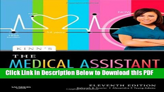 [Read] Kinn s The Medical Assistant: An Applied Learning Approach, 11e (Medical Assistant (Kinn