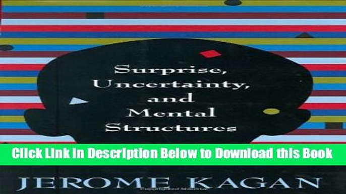 [Reads] Surprise, Uncertainty, and Mental Structures Online Ebook