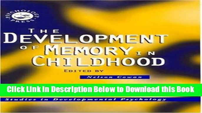 [Best] The Development of Memory in Childhood (Studies in Developmental Psychology) Free Books
