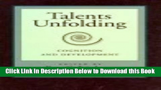 [Best] Talents Unfolding: Cognition and Development Online Books