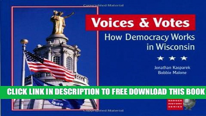 New Book Voices and Votes: How Democracy Works in Wisconsin