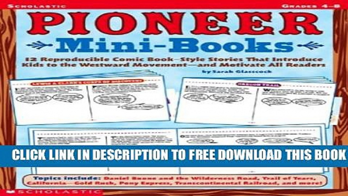 New Book Pioneer Mini-books: 12 Reproducible Comic Book-style Stories That Introduce Kids to the