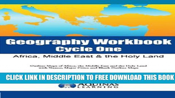 New Book Geography Workbook, Cycle One: Africa, Middle East   the Holy Land: Outline Maps of