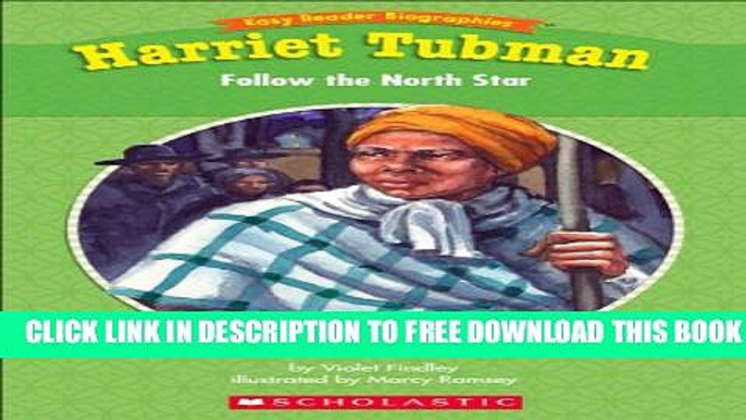 New Book Easy Reader Biographies: Harriet Tubman