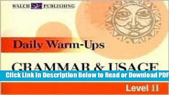 [Get] Daily Warm-Ups: Grammar   Usage: Level II (Daily Warm-Ups) Free Online