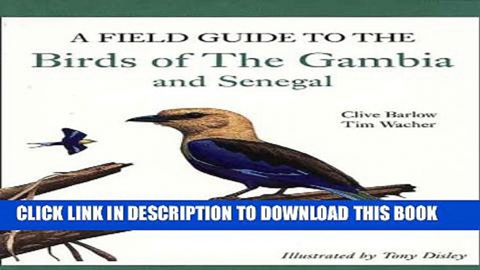 [PDF] A Field Guide to Birds of The Gambia and Senegal Popular Online