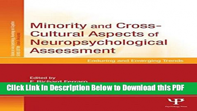 [Read] Minority and Cross-Cultural Aspects of Neuropsychological Assessment: Enduring and Emerging