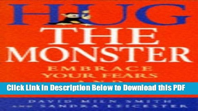 [PDF] Hug the Monster: How to Embrace Your Fears and Live Your Dreams Ebook Free