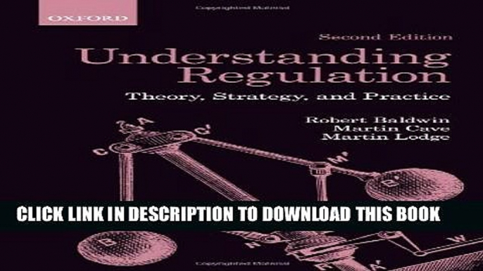 [PDF] Understanding Regulation: Theory, Strategy, and Practice, 2nd Edition Popular Online