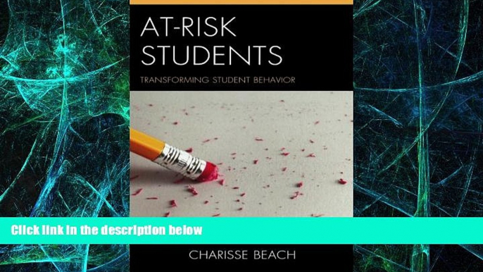 Big Deals  At-Risk Students: Transforming Student Behavior  Free Full Read Best Seller