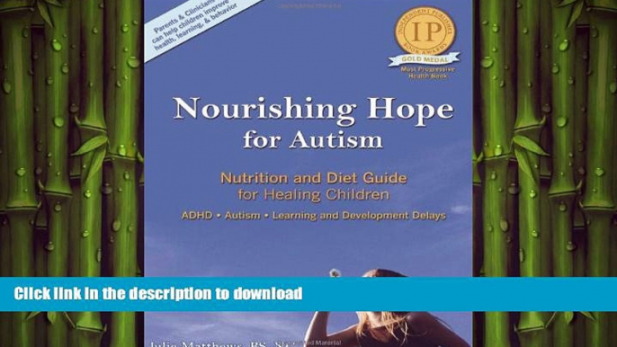 READ  Nourishing Hope for Autism: Nutrition and Diet Guide for Healing Our Children [Perfect