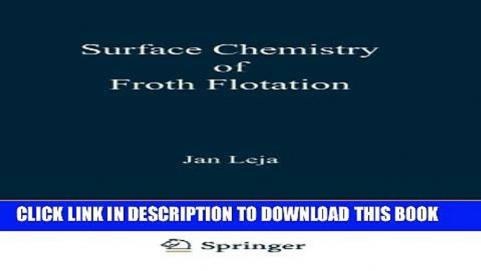 [PDF] Surface Chemistry of Froth Flotation Popular Colection