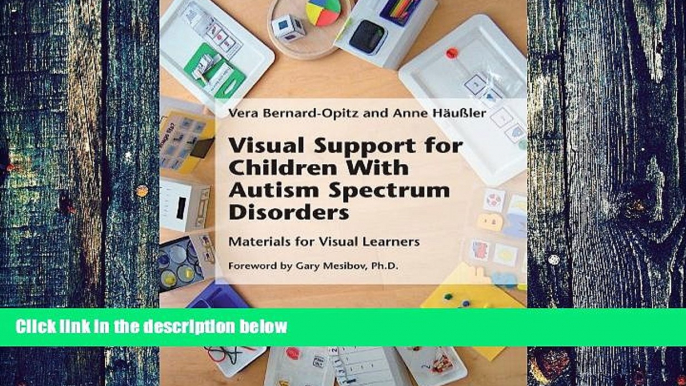 Big Deals  Visual Support for Children With Autism Spectrum Disorders  Best Seller Books Most Wanted