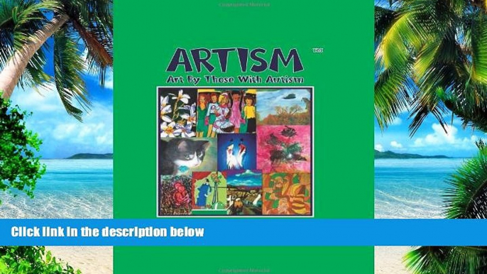 Big Deals  Artism: A Book of Autism Art  Free Full Read Most Wanted