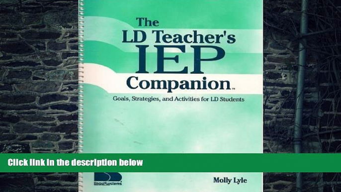 Big Deals  Ld Teacher s Iep Companion: Goals, Strategies, and Activities for Ld Students  Best