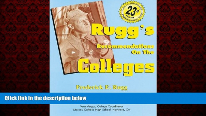 Popular Book Rugg s Recommendations on the Colleges - 23rd Edition