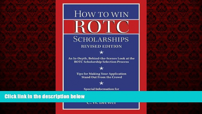 Choose Book How to Win Rotc Scholarships: An In-Depth, Behind-The-Scenes Look at the ROTC