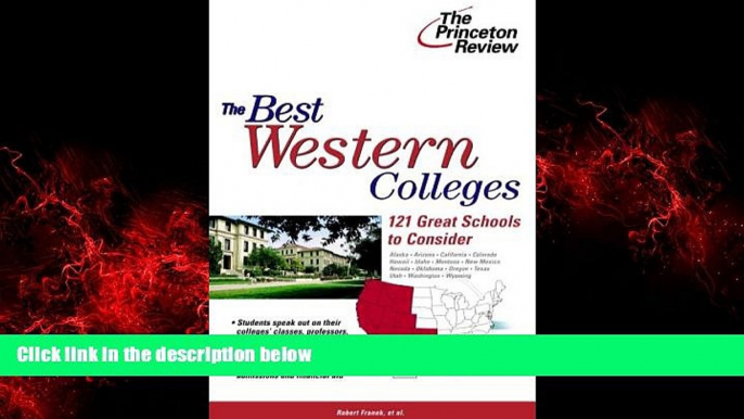 Popular Book The Best Western Colleges: 121 Great Schools to Consider (College Admissions Guides)