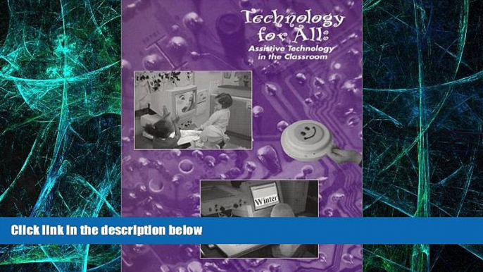 Big Deals  Technology for All: Assistive Technology in the Classroom  Best Seller Books Best Seller