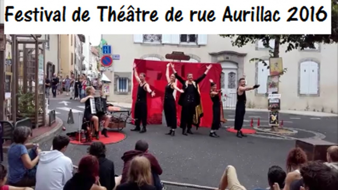 Festival Théâtre de rue Aurillac 2016