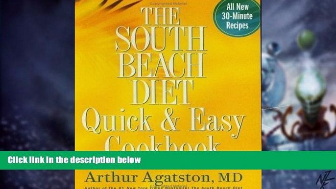 Big Deals  The South Beach Diet Quick and Easy Cookbook: 200 Delicious Recipes Ready in 30 Minutes