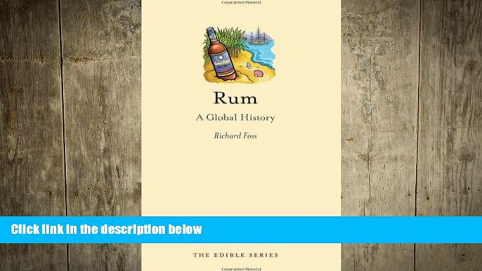 there is  Rum: A Global History (Edible)