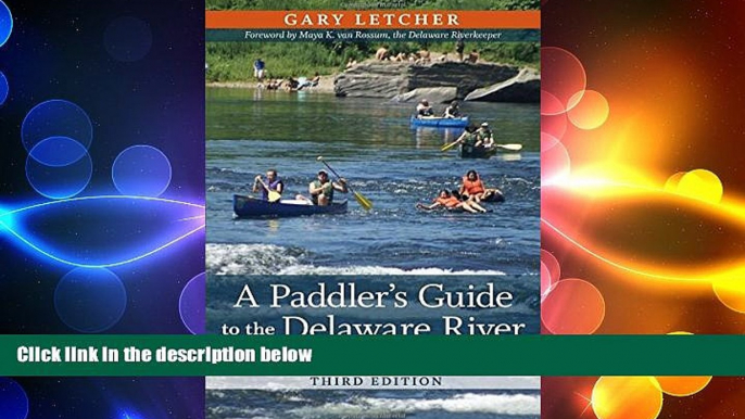 behold  A Paddler s Guide to the Delaware River: Kayaking, Canoeing, Rafting, Tubing (Rivergate