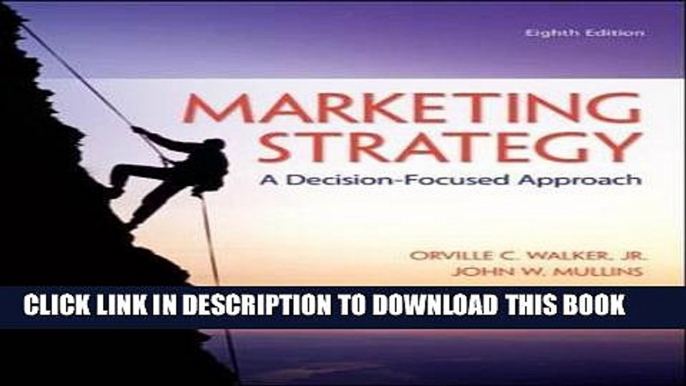 [Read PDF] Marketing Strategy: A Decision-Focused Approach Ebook Free