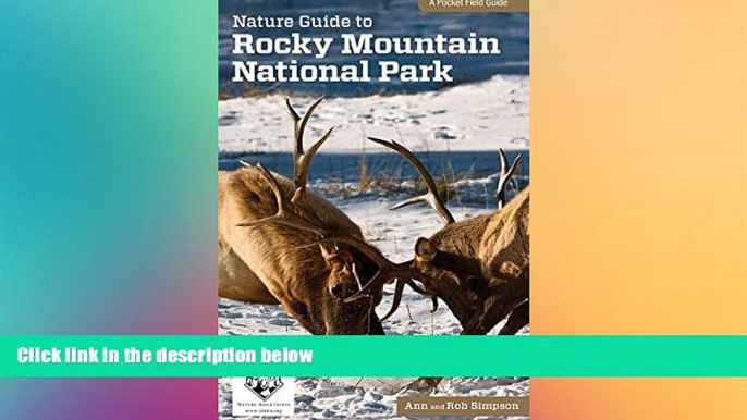 behold  Nature Guide to Rocky Mountain National Park (Nature Guides to National Parks Series)