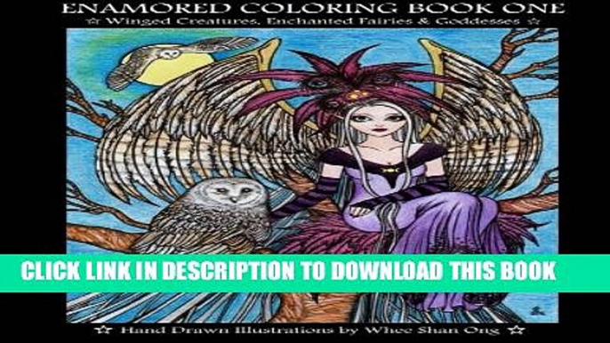 Collection Book Enamored Coloring Book One: Winged Creatures, Enchanted Fairies and Goddesses