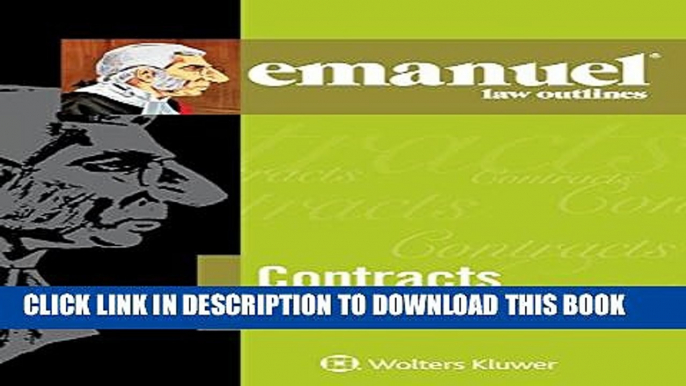 Collection Book Emanuel Law Outline: Contracts (Emanuel Law Outlines)