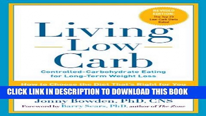 Collection Book Living Low Carb: Controlled-Carbohydrate Eating for Long-Term Weight Loss