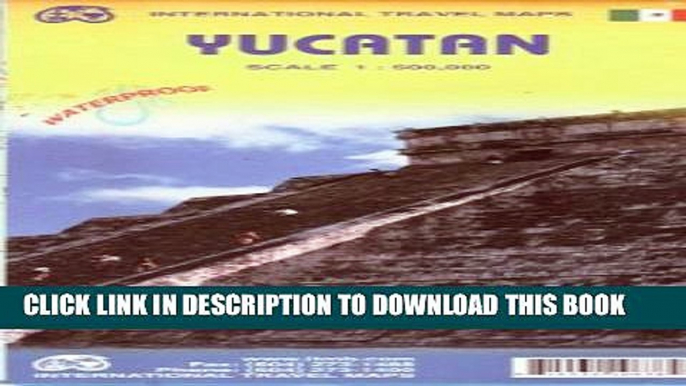 [Read PDF] Yucatan 1:500,000 Regional Travel .Map (Incl. Cancun and Merida City Insets) 2016