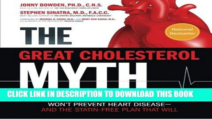 Collection Book The Great Cholesterol Myth: Why Lowering Your Cholesterol Won t Prevent Heart