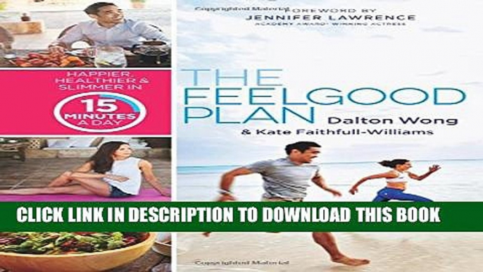 New Book The Feelgood Plan: Happier, Healthier   Slimmer in 15 Minutes a Day