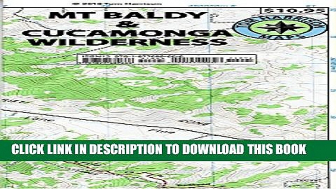 [Read PDF] Mt. Baldy, Cucamonga Wilderness, Trail Map: Camping, Mountain Biking, Hiking, Trail