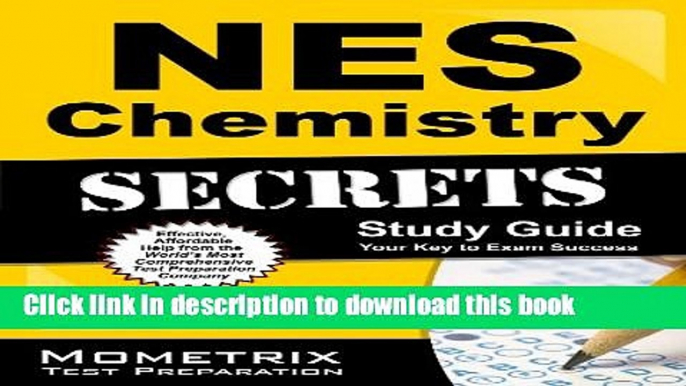 Read NES Chemistry Secrets Study Guide: NES Test Review for the National Evaluation Series Tests