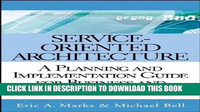 [PDF] Service-Oriented Architecture (SOA): A Planning and Implementation Guide for Business and