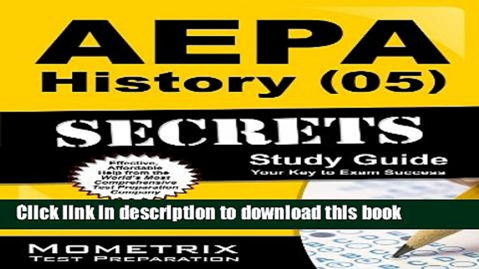 Read AEPA History (05) Secrets Study Guide: AEPA Test Review for the Arizona Educator Proficiency