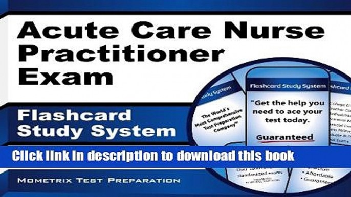 Read Acute Care Nurse Practitioner Exam Flashcard Study System: NP Test Practice Questions