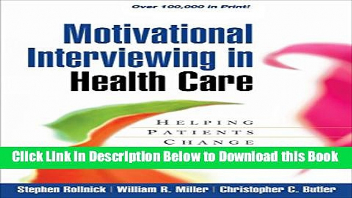 [Reads] Motivational Interviewing in Health Care: Helping Patients Change Behavior (Applications