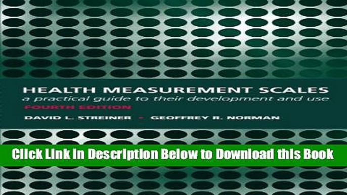 [Best] Health Measurement Scales: A practical guide to their development and use Online Ebook