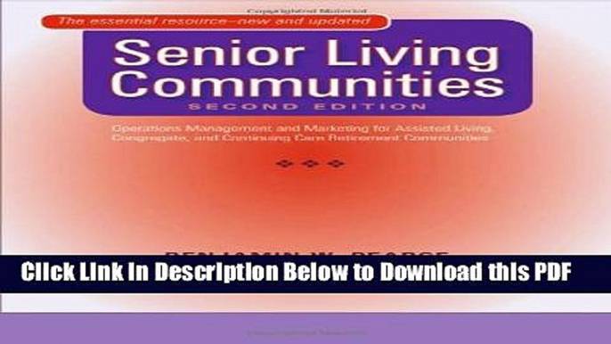 [Read] Senior Living Communities: Operations Management and Marketing for Assisted Living,