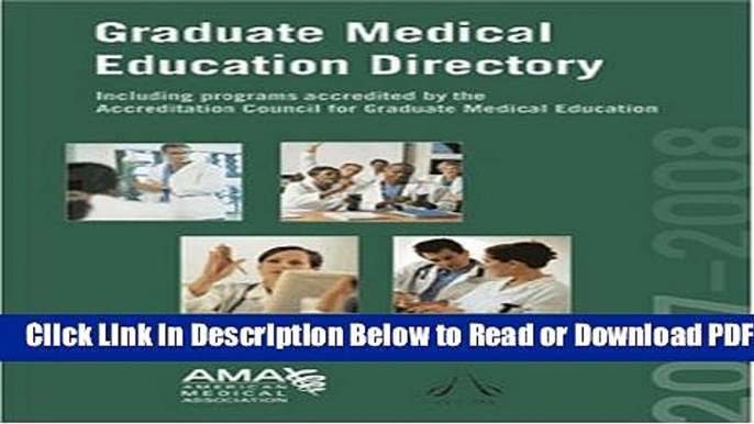 [Get] Graduate Medical Education Directory: Including Programs Accredited by the Accreditation